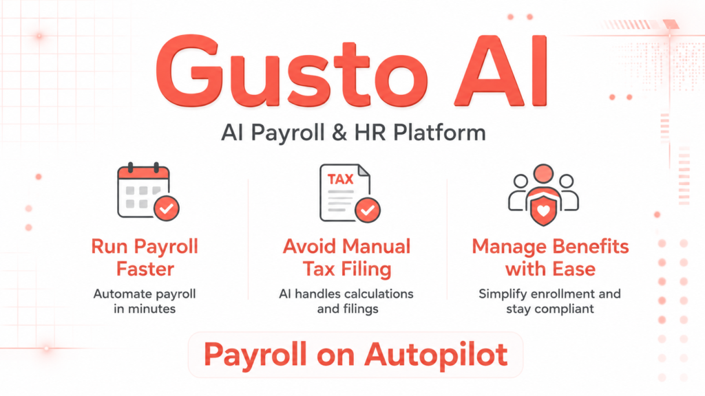 Modern promotional banner for Gusto AI showing payroll automation, tax filing, and employee benefits management with a clean light-tech background and the slogan “Payroll on Autopilot”